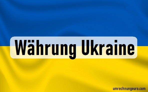 Ukraine Wechselkurse